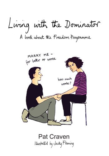 Living with the Dominator: A Book About the Freedom Programme: 1