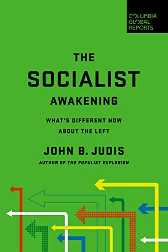 The Socialist Awakening: What's Different Now About the Left