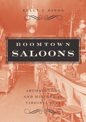 Boomtown Saloons : Archaeology and History in Virginia City