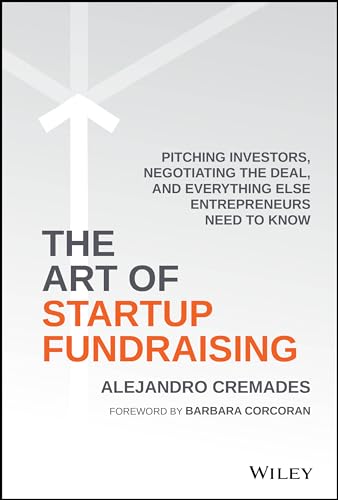 The Art of Startup Fundraising: Pitching Investors