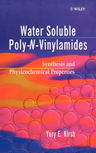 Water Soluble Poly-N-Vinylamides: Synthesis and Physio-chemical Properties