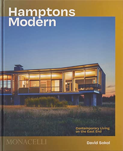 Hamptons Modern : Contemporary Living on the East End
