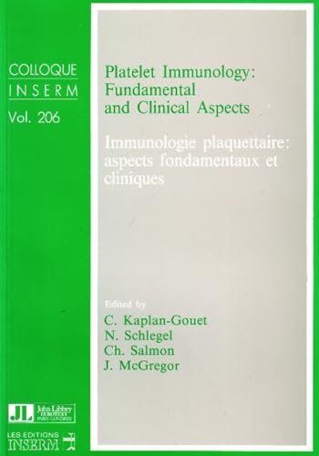 Platelet Immunology : Fundamental & Clinical Aspects