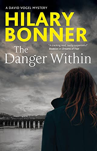 The Danger Within: 4 (A David Vogel Mystery, 4)