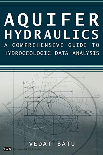 Aquifer Hydraulics: A Comprehensive Guide to Hydrogeologic Data Analysis +D3