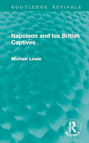 Napoleon and his British Captives