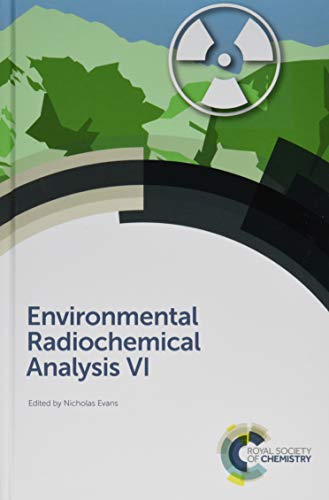 Environmental Radiochemical Analysis VI (Special Publications): Volume 354