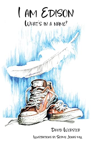 I am Edison: What’s in a Name? (The Edison Series)