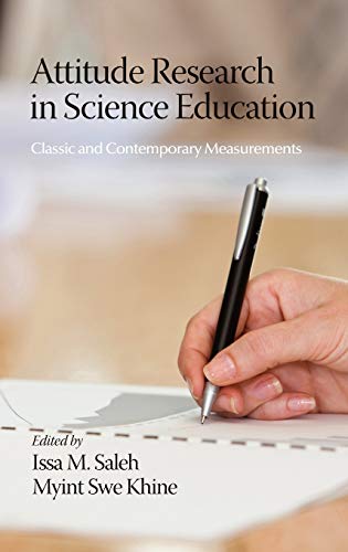 Attitude Research in Science Education : Classic and Contemporary Measurements