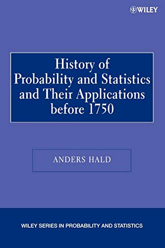 A History of Probability and Statistics and Their Applications before 1750
