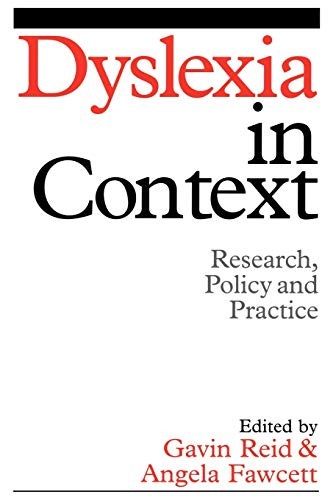 Dyslexia in Context: Research