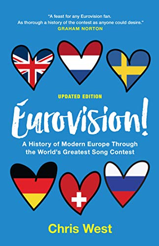 Eurovision! A History of Modern Europe Through the World's Greatest Song Contest