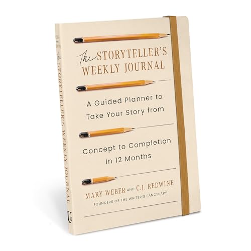 The Storyteller's Weekly Journal : A Guided Planner to Take Your Story from Concept to Completion in 12 Months