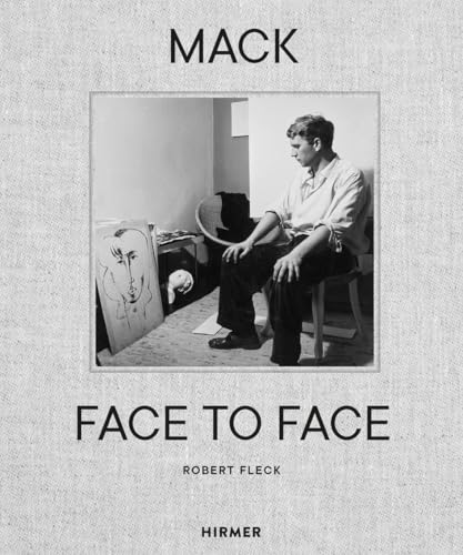 Mack - Face to Face : An Artist's Life