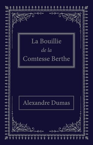 La bouillie de la comtesse Berthe