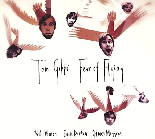 Tom Gibbs - Fear of Flying [CD]