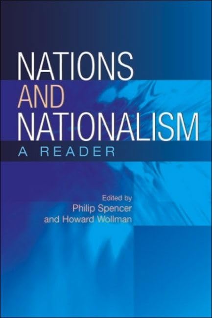 Nations and Nationalism : A Reader