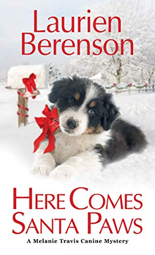 Here Comes Santa Paws (Melanie Travis Mystery): 24