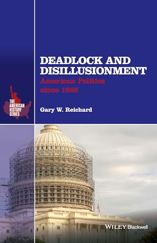 Deadlock and Disillusionment: American Politics Since 1968