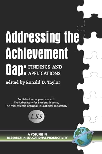 Addressing the Achievement Gap : Findings and Applications