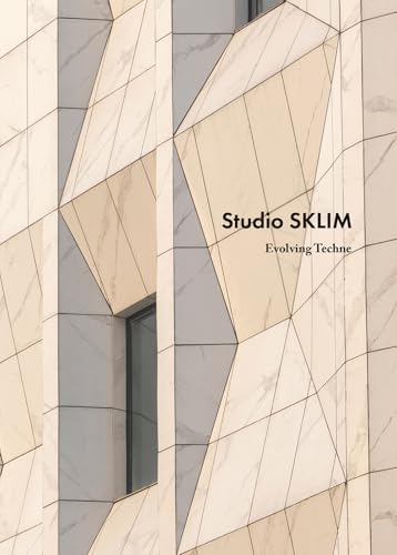 Studio SKLIM : Evolving Techne