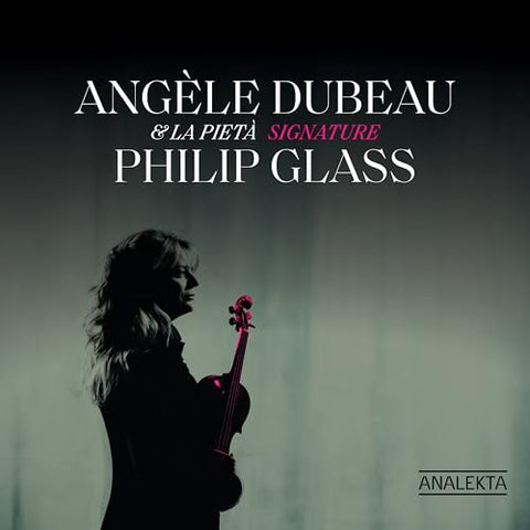 Angele Dubeau - Signature: Philip Glass [CD]