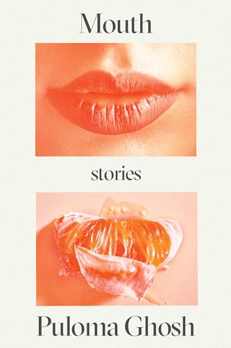 Mouth : Stories