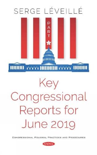 Key Congressional Reports for June 2019