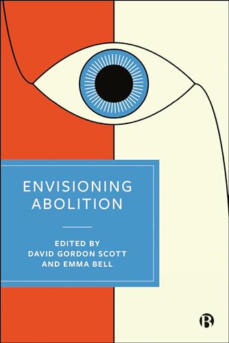 Book cover: eye illustration with text “Envisioning Abolition” in blue rectangle.