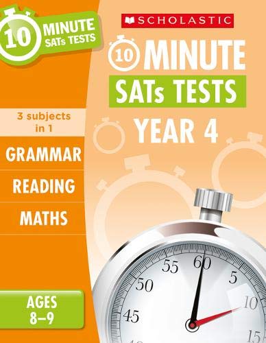10-Minute quick practice grammar, reading and maths activities for children ages 8-9 (Year 4). Perfect for Home Learning. (10 Minute SATs Tests)