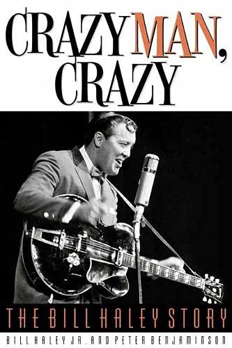 Crazy, Man Crazy: The Bill Haley Story