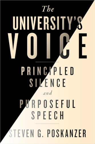 The University's Voice : Principled Silence and Purposeful Speech