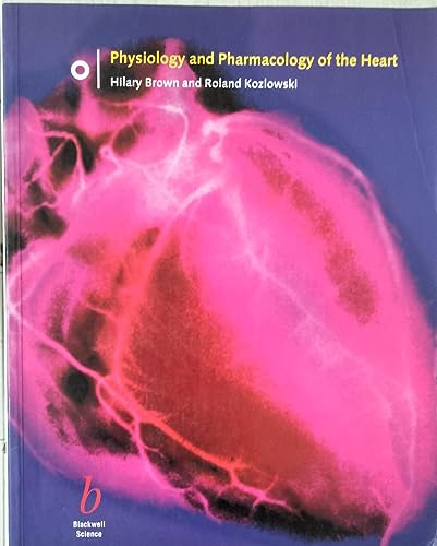 Physiology and Pharmacology of the Heart