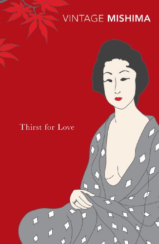 Thirst for Love (Vintage Classics)