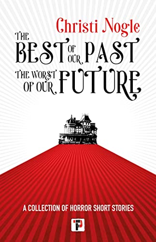 The Best of Our Past