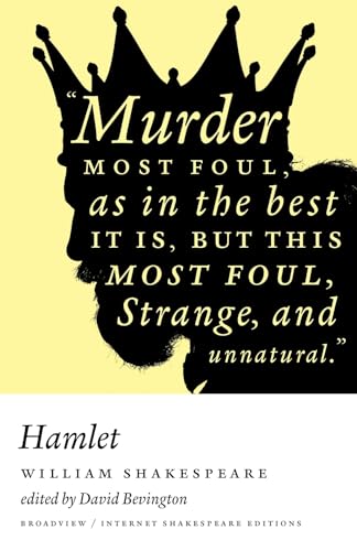 Hamlet : A Broadview Internet Shakespeare Edition