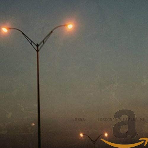 Lorna - London's Leaving Me [CD]