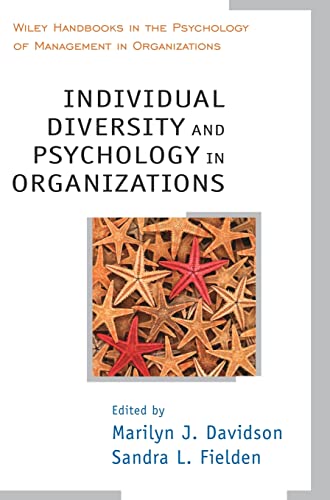 Individual Diversity and Psychology in Organizations