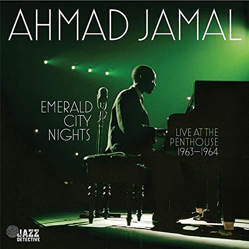 Ahmad Jamal - Emerald City Nights - Live At The Penthouse 1963-1964 (Vol. 1) [CD]