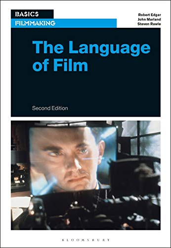 The Language of Film (Basics Filmmaking)