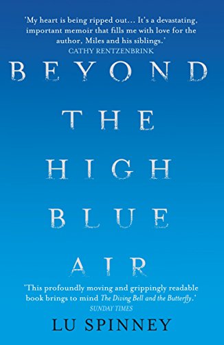 Beyond the High Blue Air: A Memoir