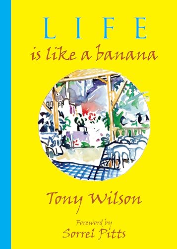 Life is Like a Banana