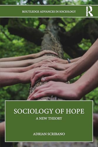 Sociology of Hope : A New Theory