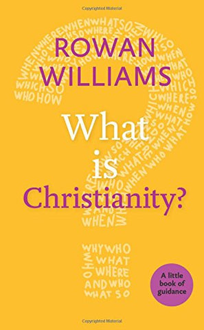 What is Christianity? (Little Book of Guidance) (Little Books of Guidance)