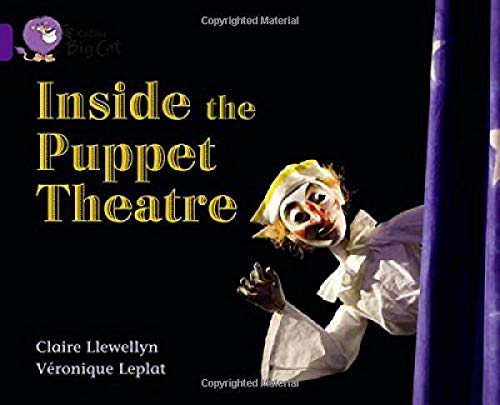 Inside the Puppet Theatre: Band 08/Purple (Collins Big Cat)