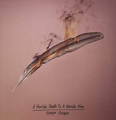 A Horrible Death To A Horrible Man - Escape Escape (Mini)  [VINYL]