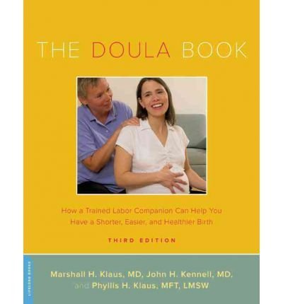 Thedoula Book How A Trained Labor Companion Can Help You Have A Shorter, Easier And Healthier Birth By Marshall, Phyllis H.