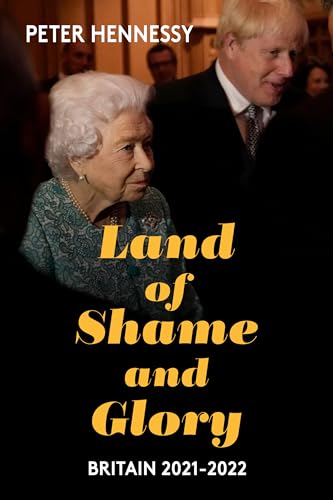 Land of Shame and Glory: Britain 2021–22