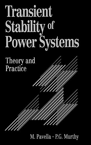 Transient Stability of Power Systems: Theory and Practice