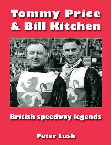 Tommy Price & Bill Kitchen : British speedway legends